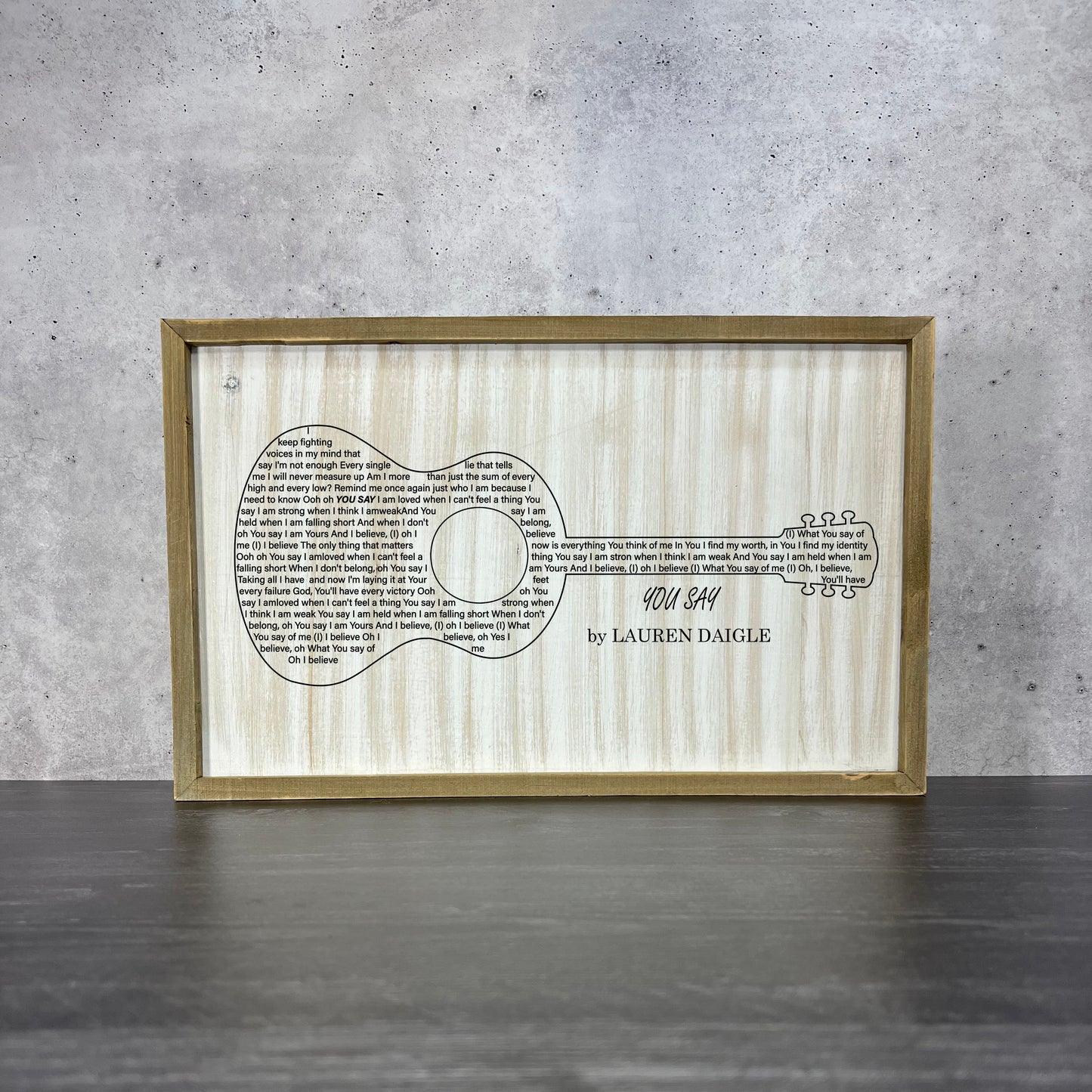 barnwood wall art featuring acoustic guitar and You Say lyrics